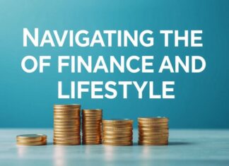 Navigating the Intersection of Finance and Lifestyle: Smart Investment Strategies Navigating the Intersection of Finance and Lifestyle: Intelligent Investment Strategies